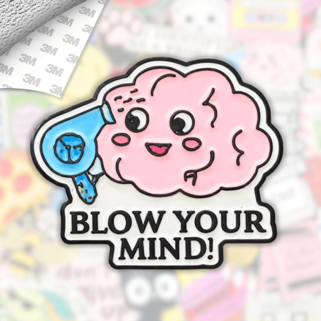 Blow Your Mind Metal Enamel 3M Sticker - StickerPin