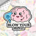 Blow Your Mind Metal Enamel 3M Sticker - StickerPin