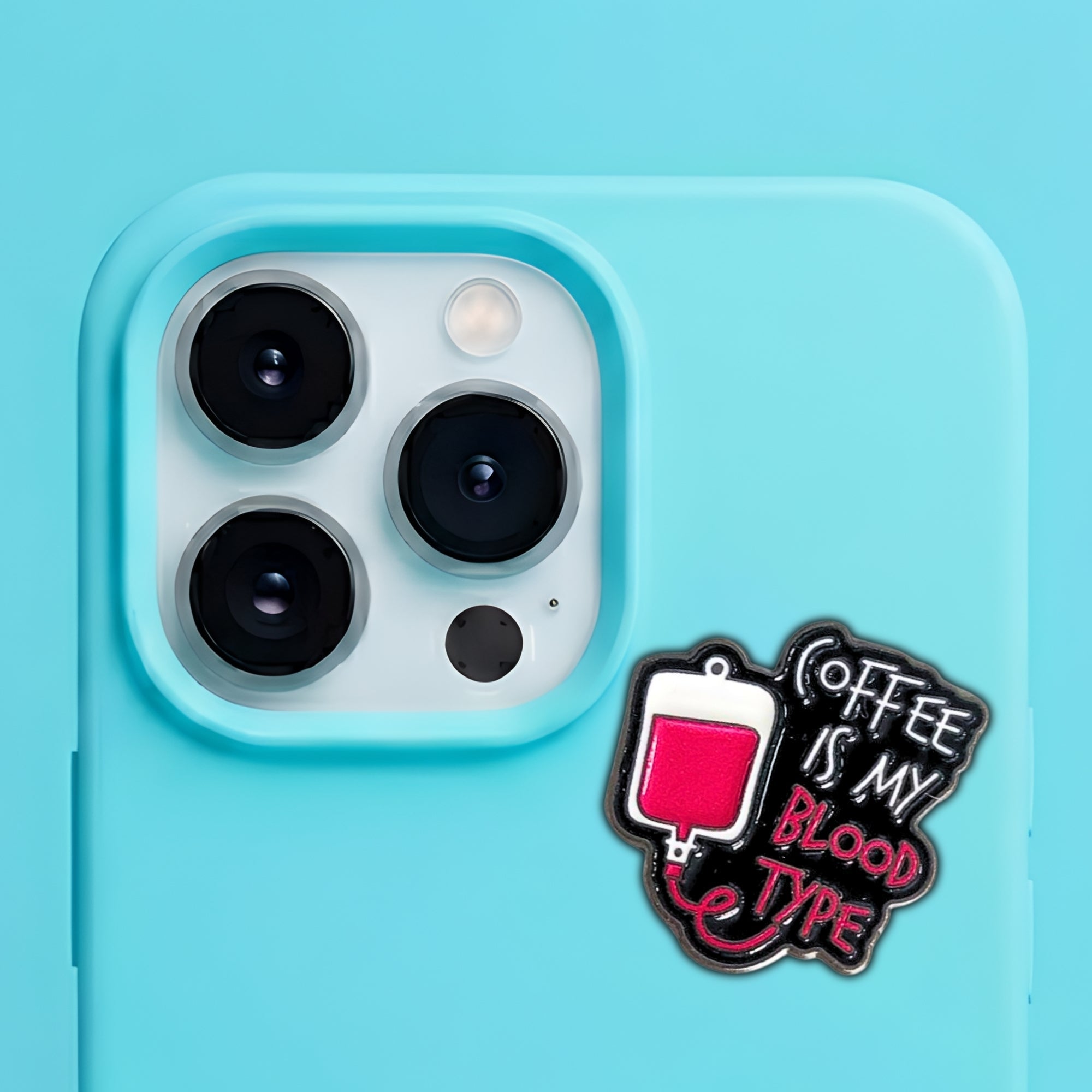 Coffee Is My Blood Type Metal Enamel 3M Sticker - StickerPin