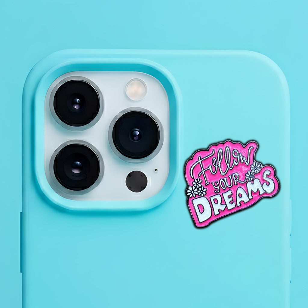 Follow Your Dreams Metal Enamel 3M Sticker - StickerPin